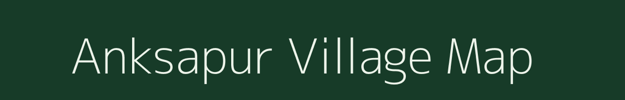 Anksapur village map in Andhra Pradesh