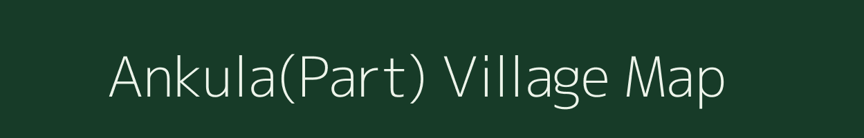 Ankula(Part) village map in Odisha