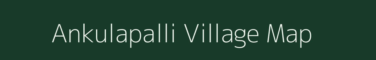 Ankulapalli village map in Odisha