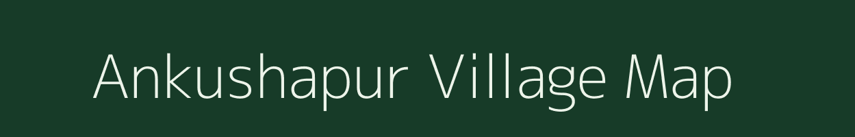 Ankushapur village map in Andhra Pradesh