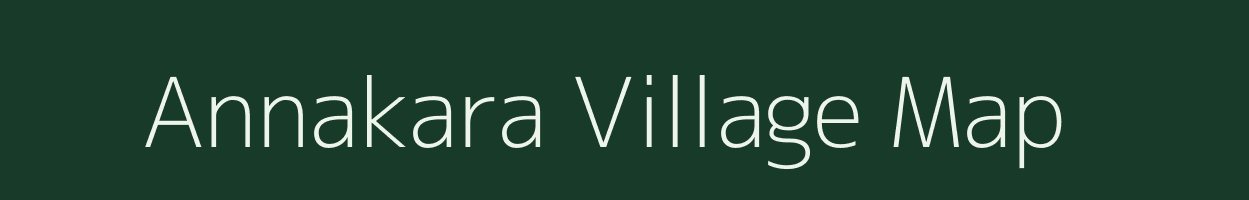 Annakara village map in Kerala