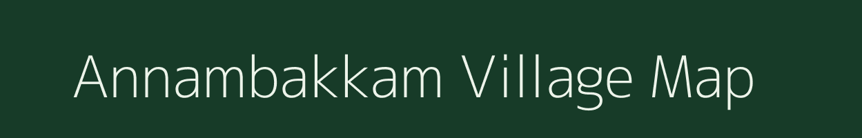 Annambakkam village map in Tamil Nadu