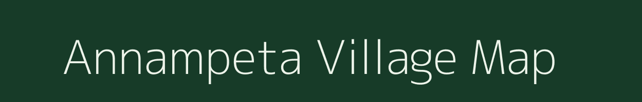 Annampeta village map in Andhra Pradesh