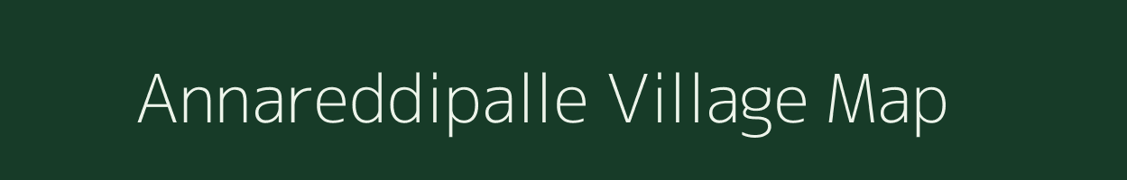 Annareddipalle village map in Andhra Pradesh