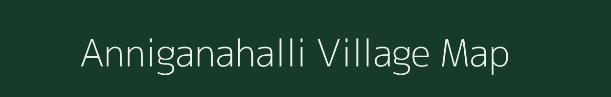 Anniganahalli village map in Karnataka