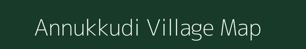 Annukkudi village map in Tamil Nadu