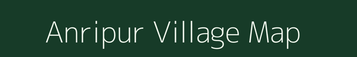 Anripur village map in Uttar Pradesh