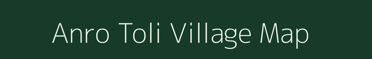 Anro Toli village map in Jharkhand