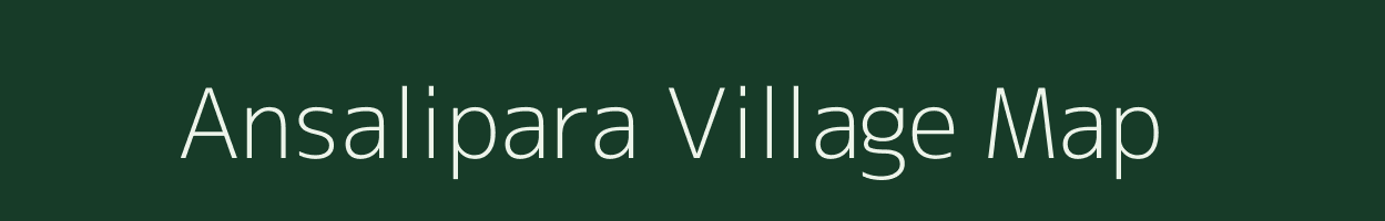 Ansalipara village map in Meghalaya