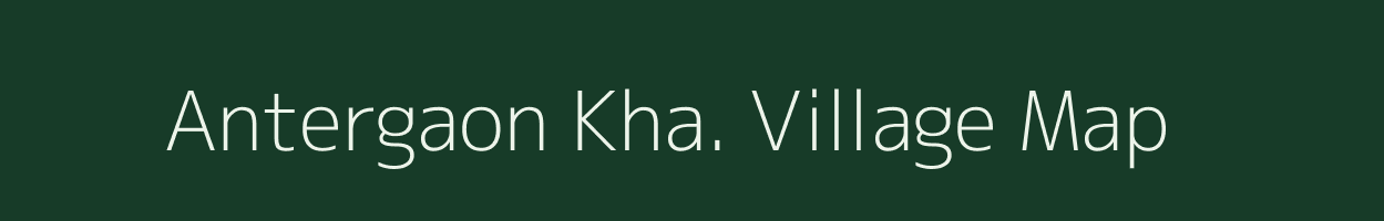 Antergaon Kha. village map in Maharashtra