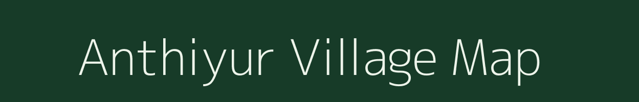 Anthiyur village map in Tamil Nadu