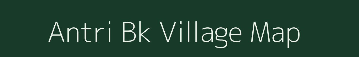 Antri Bk village map in Maharashtra