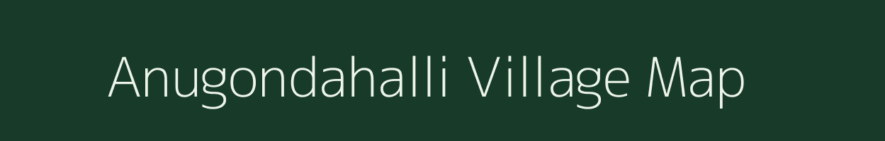 Anugondahalli village map in Karnataka