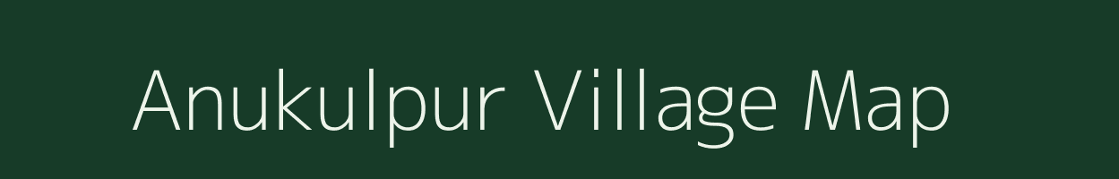 Anukulpur village map in Odisha