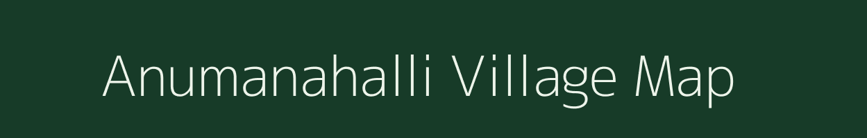 Anumanahalli village map in Karnataka