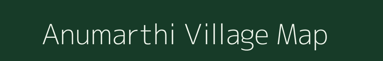 Anumarthi village map in Andhra Pradesh