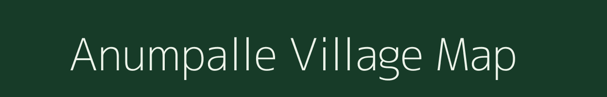 Anumpalle village map in Andhra Pradesh