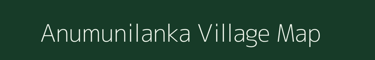 Anumunilanka village map in Andhra Pradesh