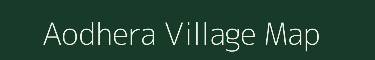 Aodhera village map in Uttar Pradesh