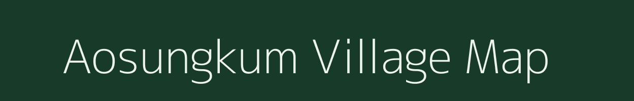 Aosungkum village map in Nagaland