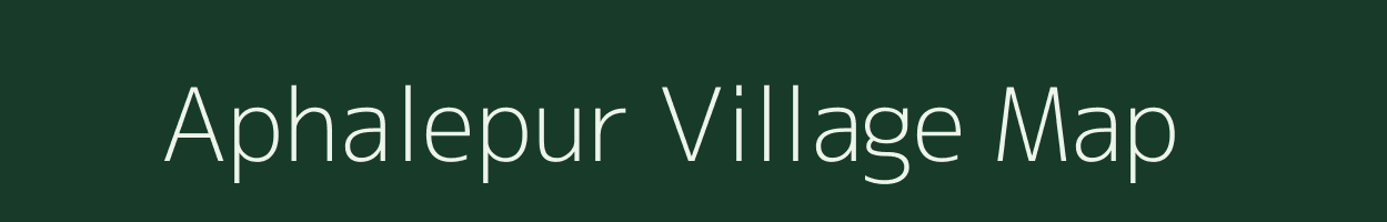 Aphalepur village map in Uttar Pradesh