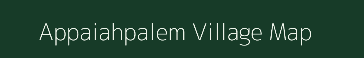 Appaiahpalem village map in Andhra Pradesh