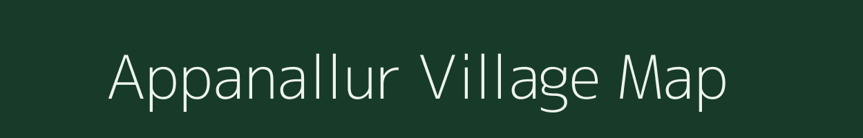 Appanallur village map in Tamil Nadu