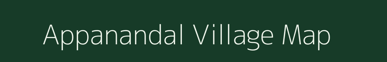 Appanandal village map in Tamil Nadu