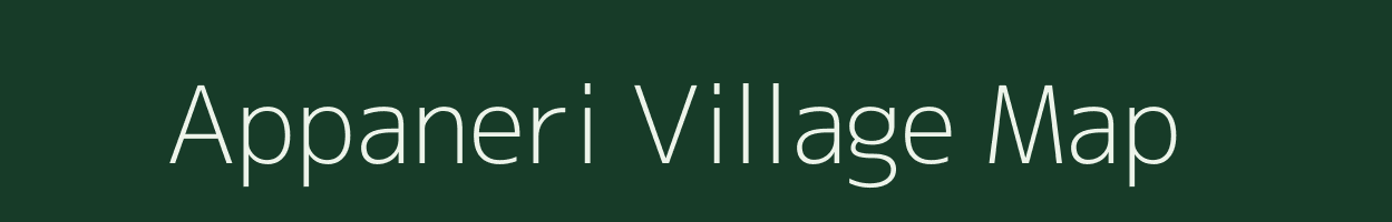 Appaneri village map in Tamil Nadu
