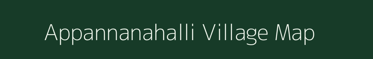 Appannanahalli village map in Karnataka