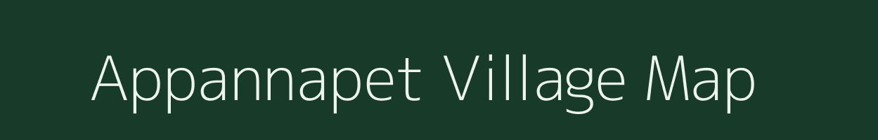 Appannapet village map in Andhra Pradesh