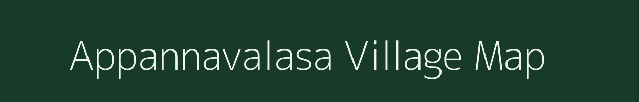 Appannavalasa village map in Andhra Pradesh