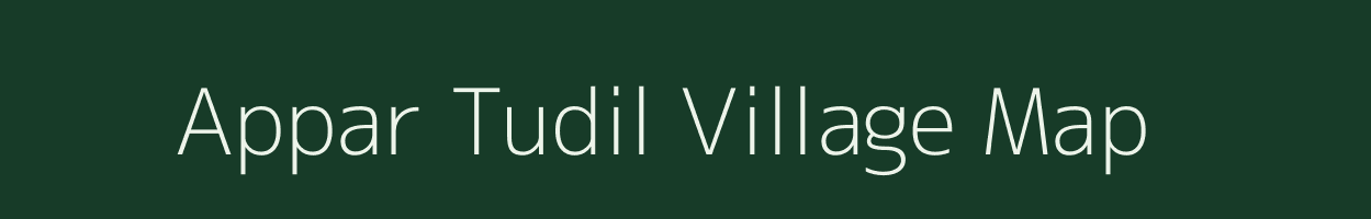 Appar Tudil village map in Maharashtra