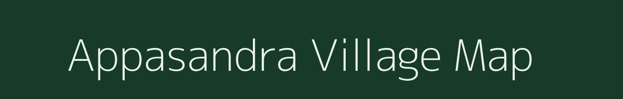 Appasandra village map in Karnataka