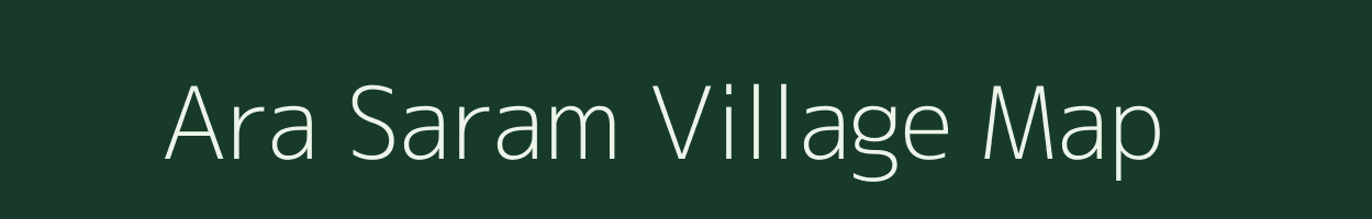 Ara Saram village map in Jharkhand