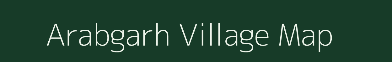 Arabgarh village map in Uttar Pradesh