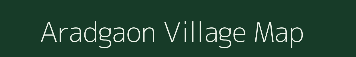 Aradgaon village map in Maharashtra