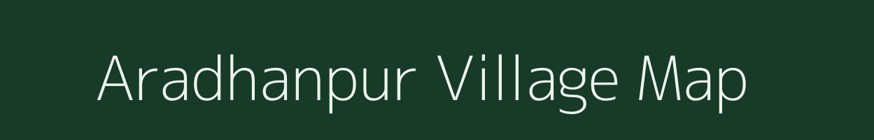 Aradhanpur village map in Assam