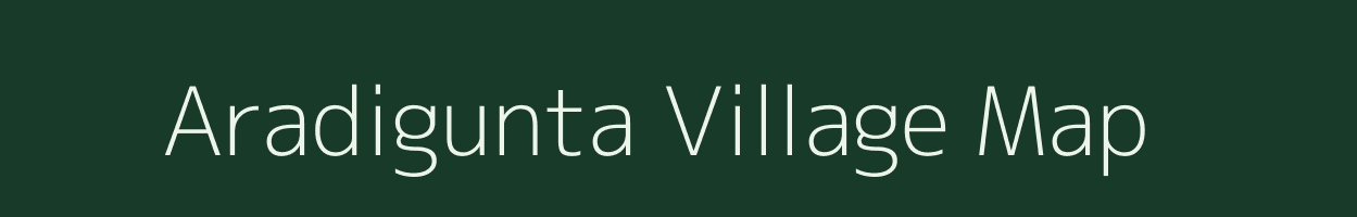 Aradigunta village map in Andhra Pradesh