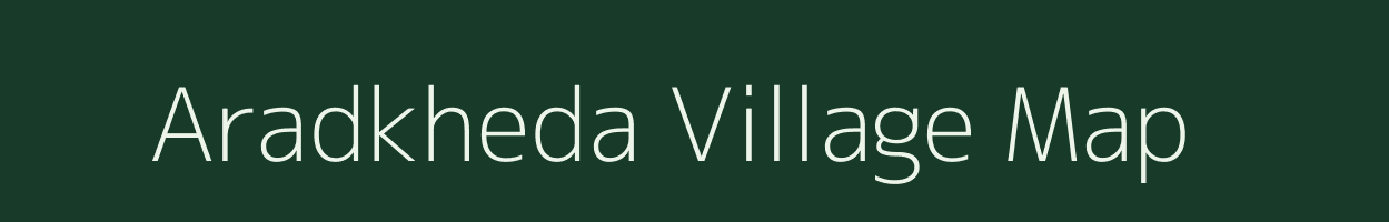 Aradkheda village map in Maharashtra