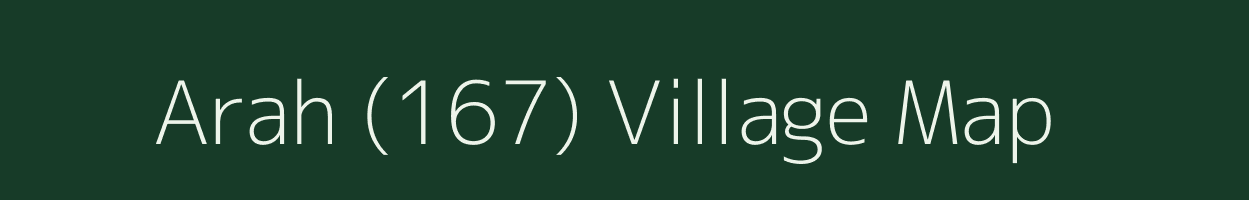 Arah (167) village map in Himachal Pradesh