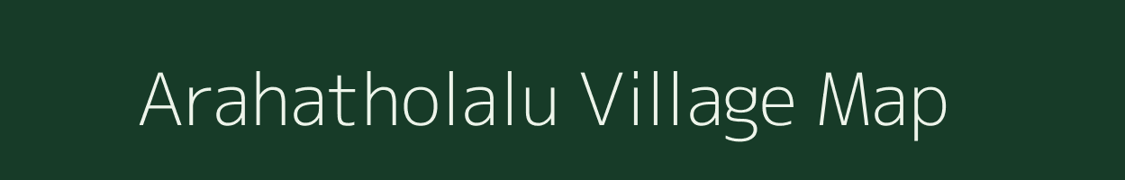 Arahatholalu village map in Karnataka