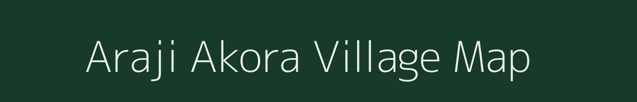 Araji Akora village map in Uttar Pradesh