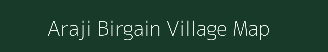 Araji Birgain village map in Jharkhand