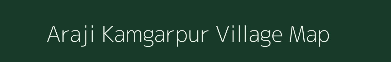 Araji Kamgarpur village map in Jharkhand