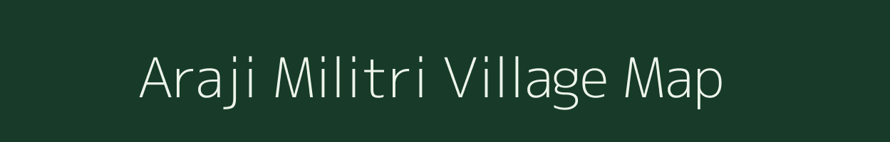 Araji Militri village map in Uttar Pradesh