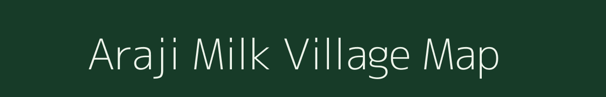 Araji Milk village map in Uttar Pradesh