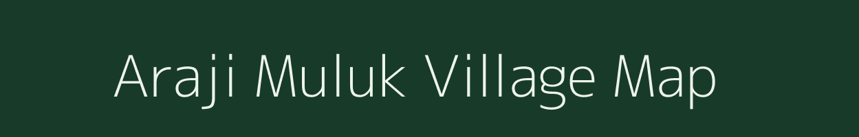 Araji Muluk village map in West Bengal