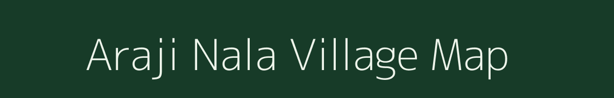 Araji Nala village map in Rajasthan