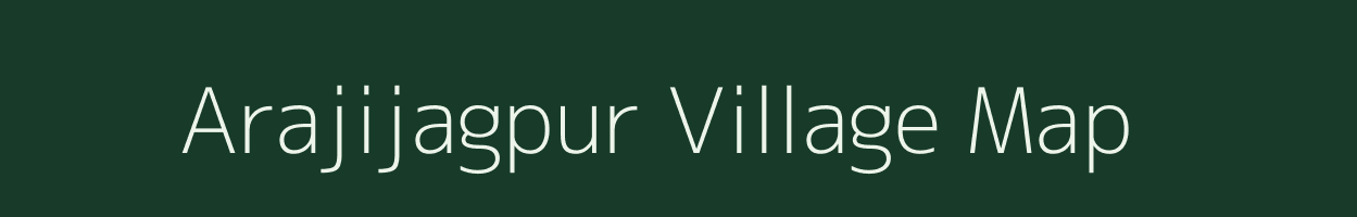 Arajijagpur village map in Uttar Pradesh